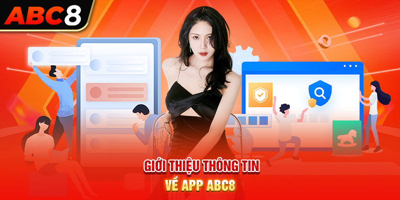 Giới thiệu thông tin về tải app ABC8