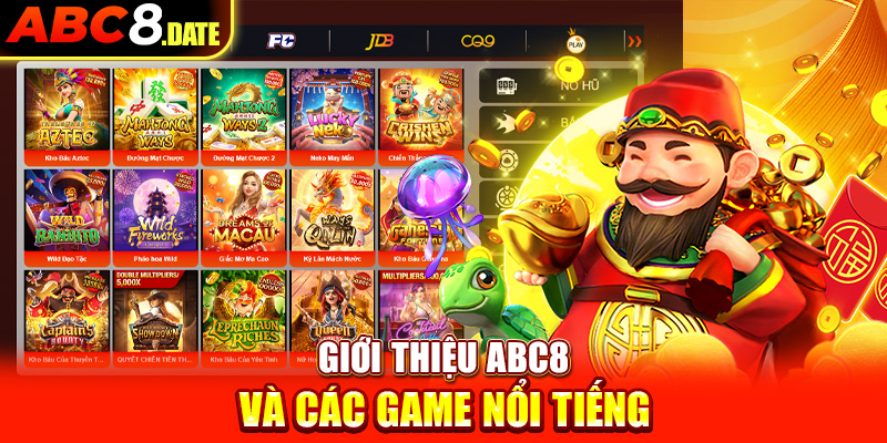 Giới thiệu ABC8 và các game nổi tiếng