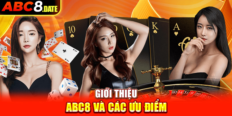 Giới thiệu ABC8 và các ưu điểm