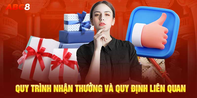 Quy trình nhận thưởng và quy định liên quan