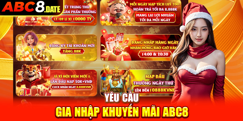 Yêu cầu gia nhập khuyến mãi ABC8